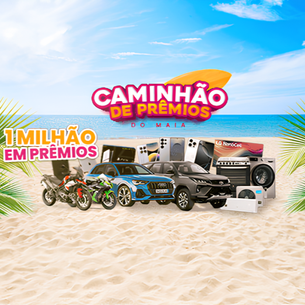 EDIÇÃO 04 - CAMINHÃO DE PRÊMIOS DO MAIA